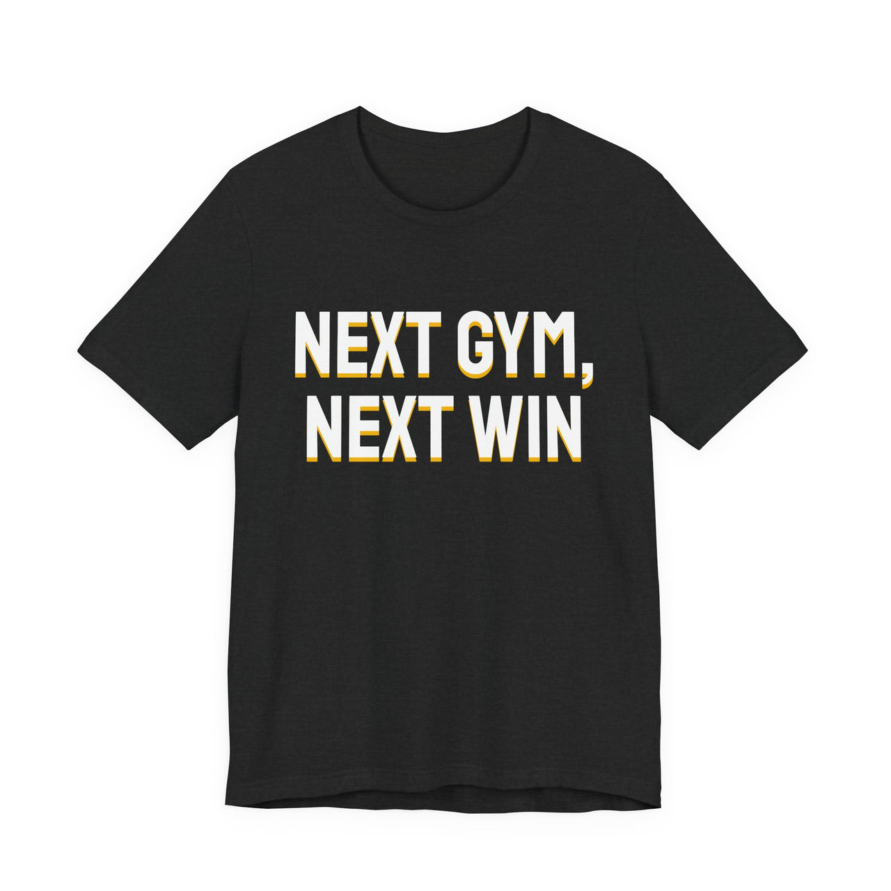 Next Gym, Next Win — Basketball T-Shirt