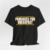 Thumbnail for Pancakes For Breakfast — Football T-Shirt