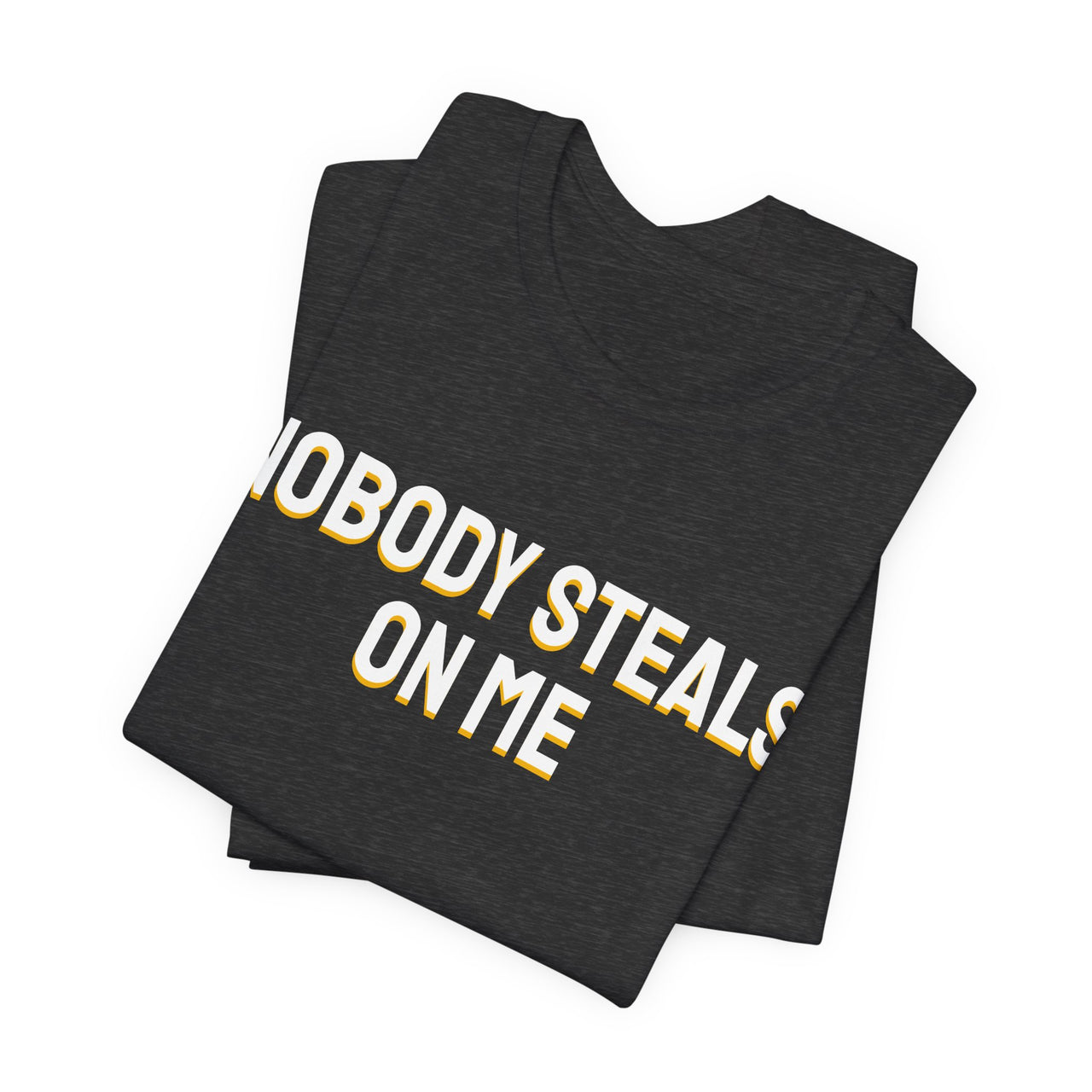 Nobody Steals On Me — Baseball T-Shirt
