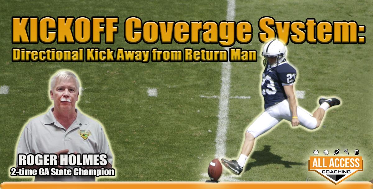 KICKOFF Coverage System: Directional Kick Away From Return Man