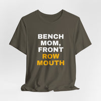 Thumbnail for Bench Mom, Front Row Mouth — Basketball T-Shirt