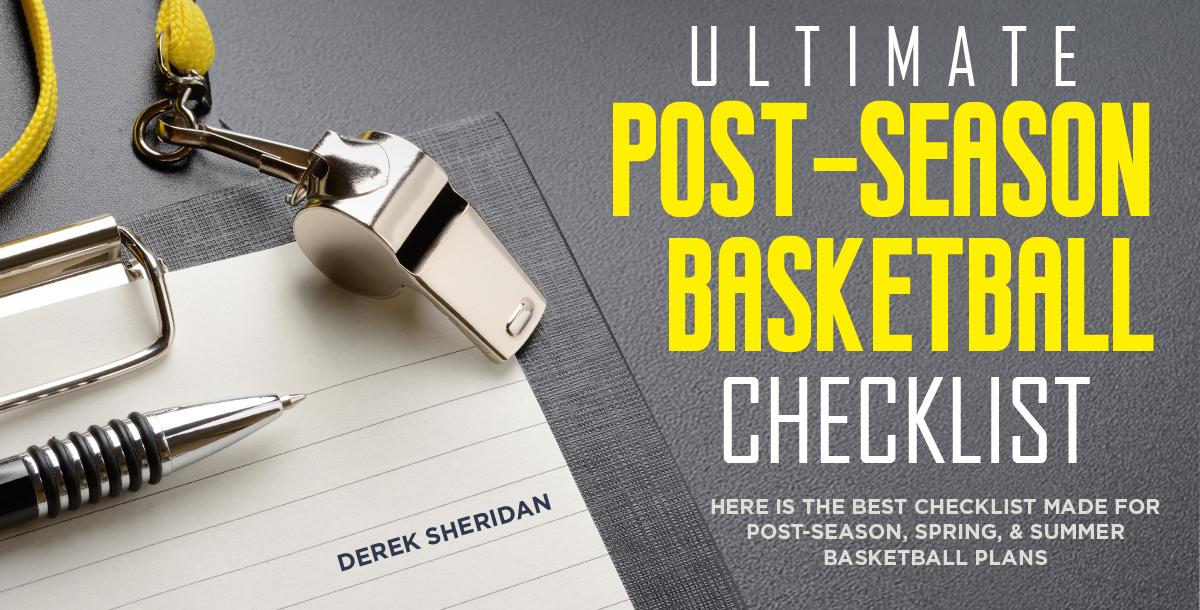 Ultimate Post-season Basketball Checklist