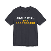 Thumbnail for Argue With The Scoreboard — Football T-Shirt