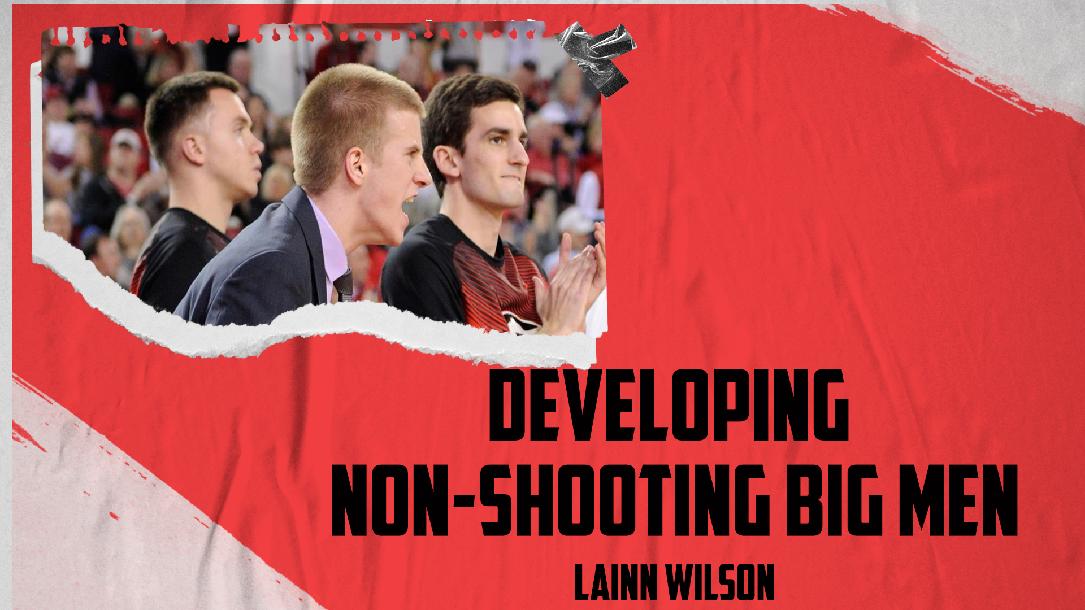 Developing Non-shooting Big Men