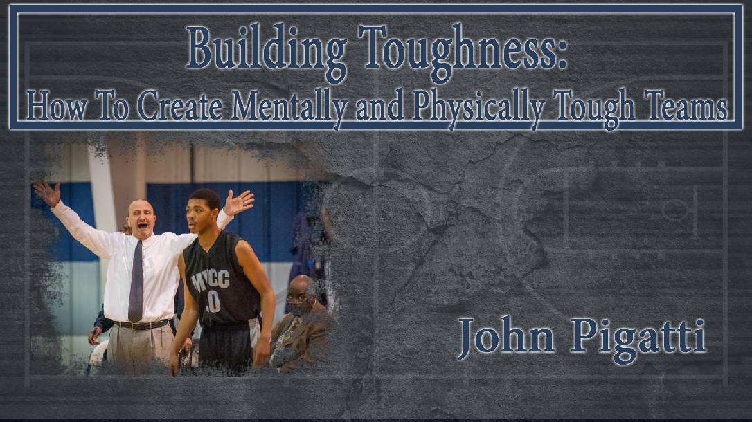 Building Toughness: How To Create Mentally and Physically Tough Teams