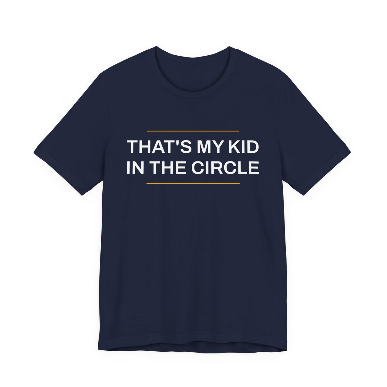 That's My Kid In The Circle — Softball T-Shirt