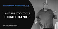 Thumbnail for Shot Put Statistics & Biomechanics (London `17 and Birmingham `18) by Shaun Pickering