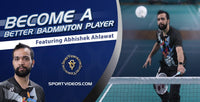 Thumbnail for Become A Better Badminton Player featuring Abhishek Ahlawat