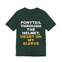 Thumbnail for Ponytail Through The Helmet, Heart On My Sleeve — Softball T-Shirt