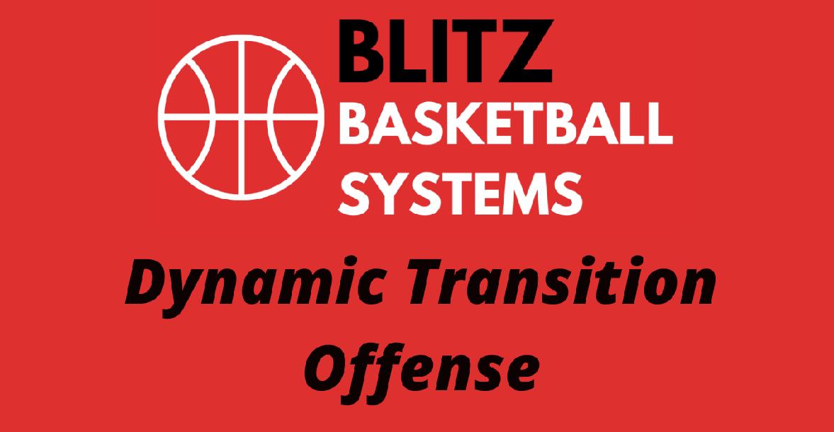 Dynamic Transition Offense