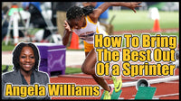 Thumbnail for How to Bring the Best Out of the Sprinter Athlete