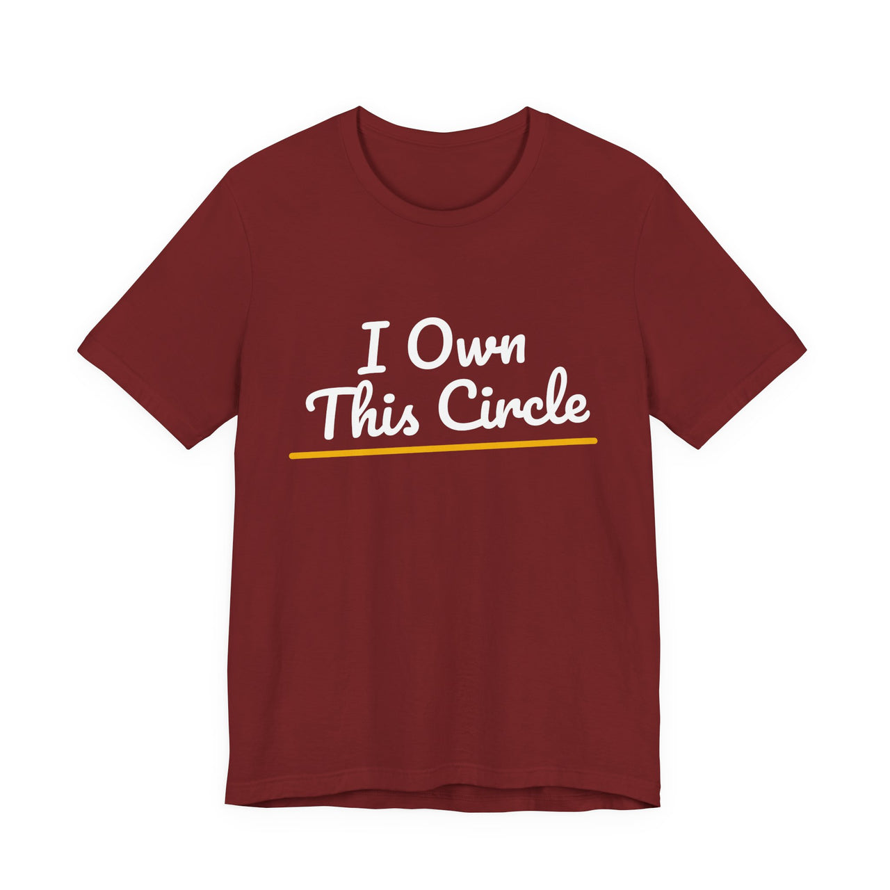 I Own This Circle — Softball T-Shirt