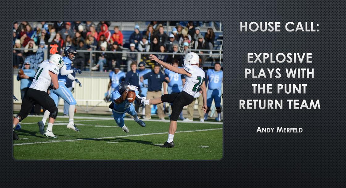 House Call: Explosive Plays with the Punt Return Team