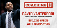 Thumbnail for David Vanterpool: Building Habits with Your Players