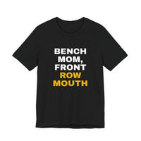 Thumbnail for Bench Mom, Front Row Mouth — Basketball T-Shirt