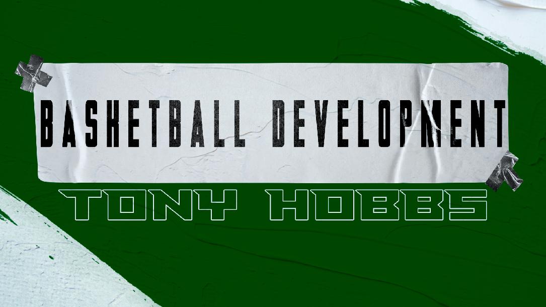 Tony Hobbs - Basketball Development
