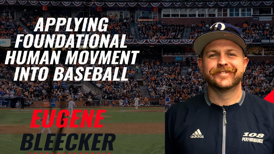 Applying Foundational Human Movement into Baseball