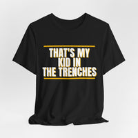 Thumbnail for That's My Kid In The Trenches — Football T-Shirt