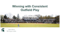 Thumbnail for Winning with Consistent Outfield Play