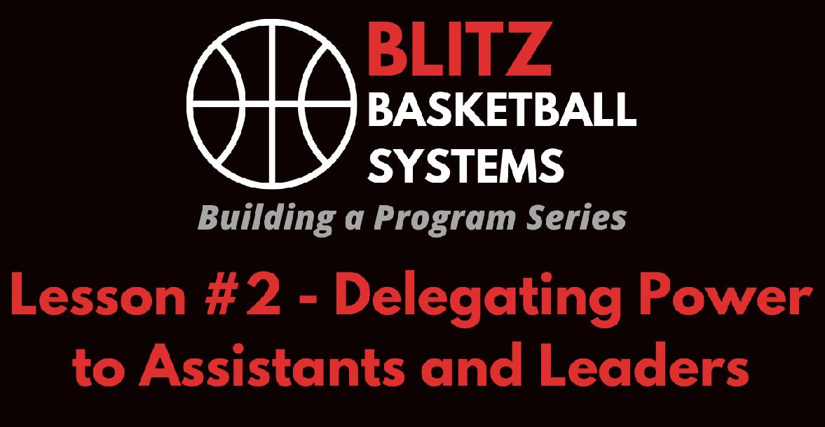 Building a Program Series: Delegating Power to Assistants and Leaders