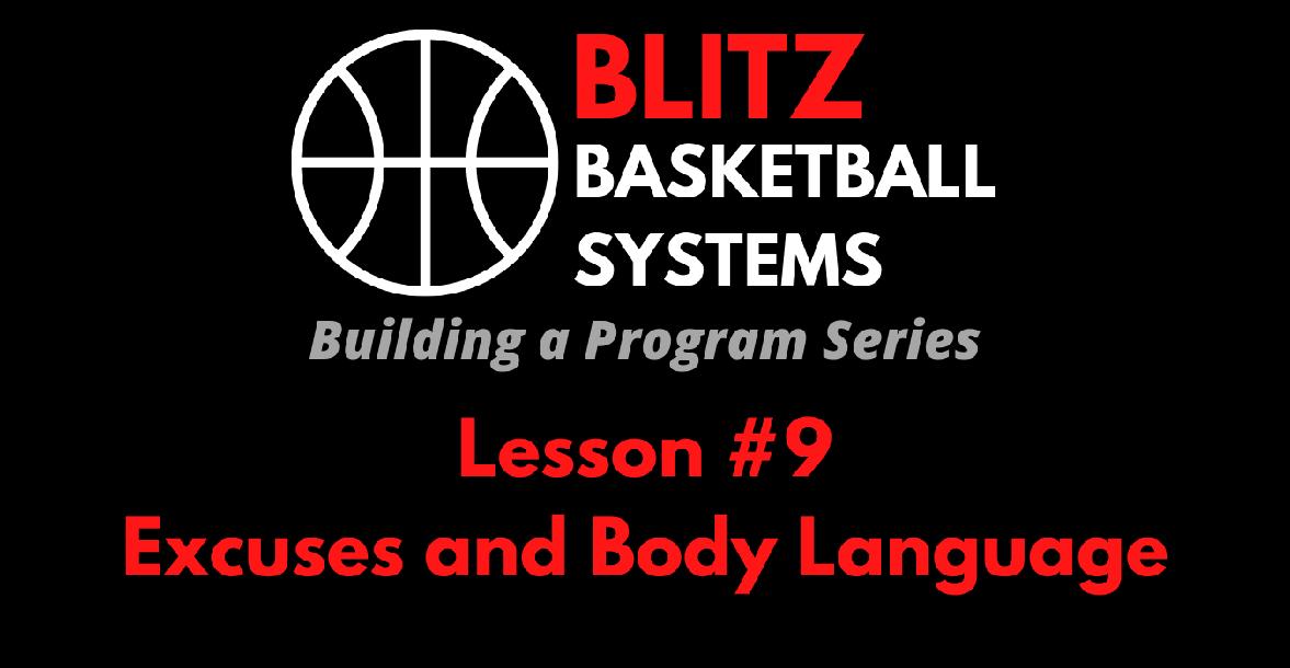 Building a Program Series: Excuses and Body Language