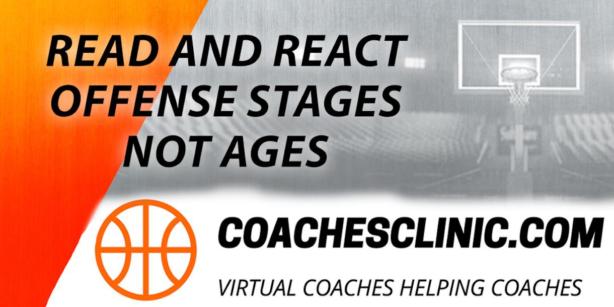 Read and React Offense Stages Not Ages
