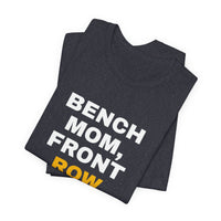 Thumbnail for Bench Mom, Front Row Mouth — Basketball T-Shirt