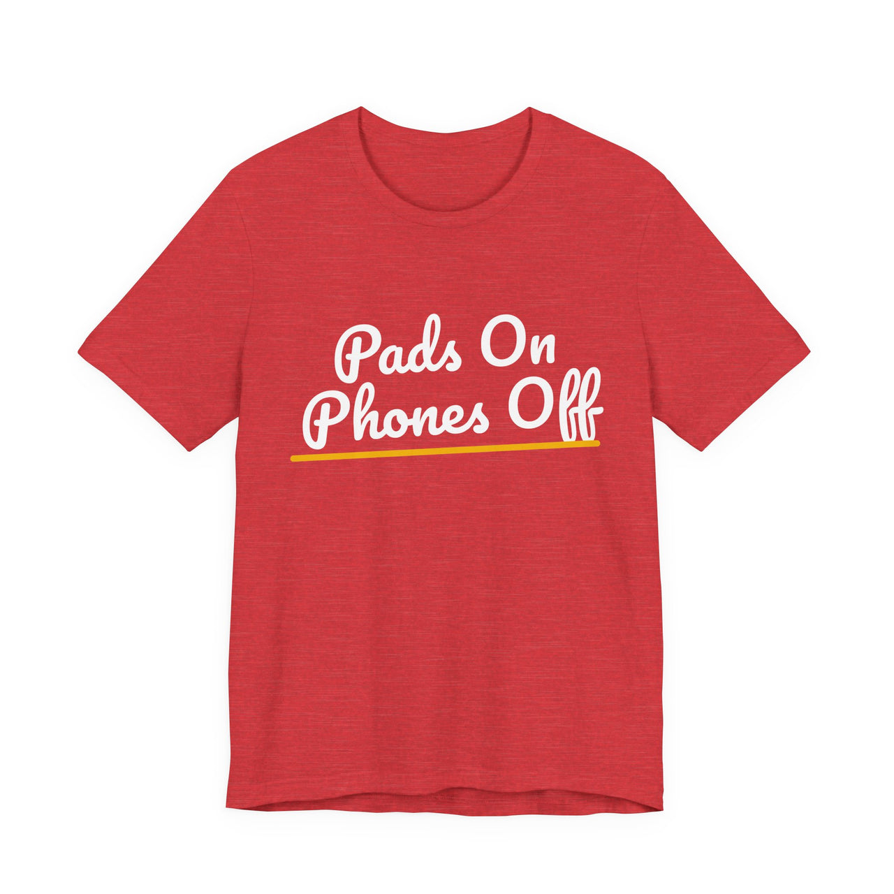 Pads On Phones Off — Football T-Shirt