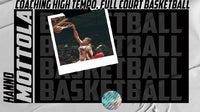 Thumbnail for Coaching High Tempo, Full Court Basketball