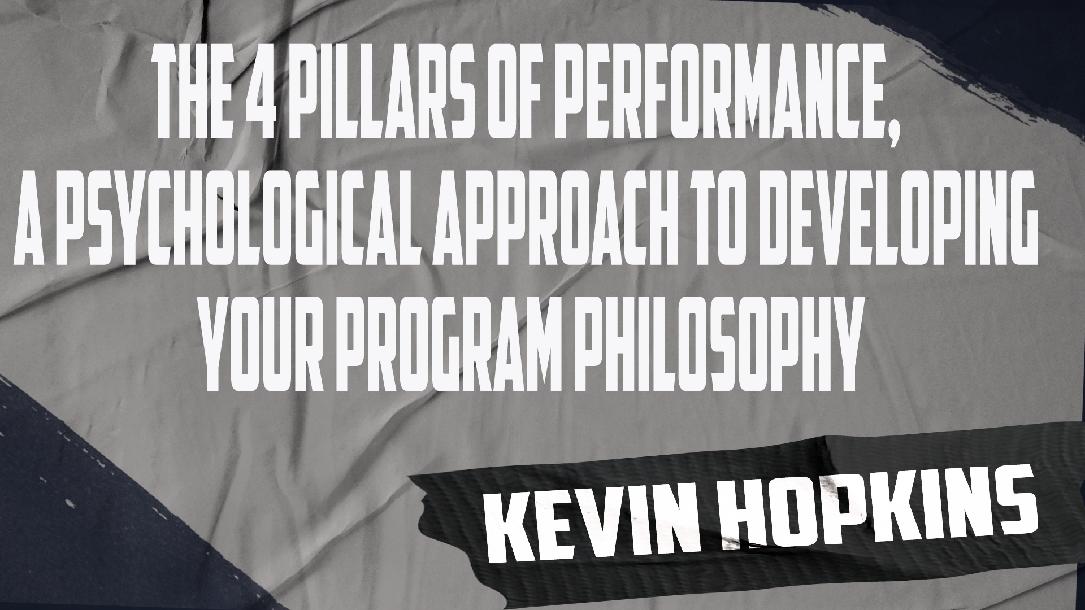 The 4 Pillars of Performance: A Psychological Approach to Developing Your Program Philosophy