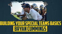 Thumbnail for Building Your Special Teams Basics: Bryan Cummings