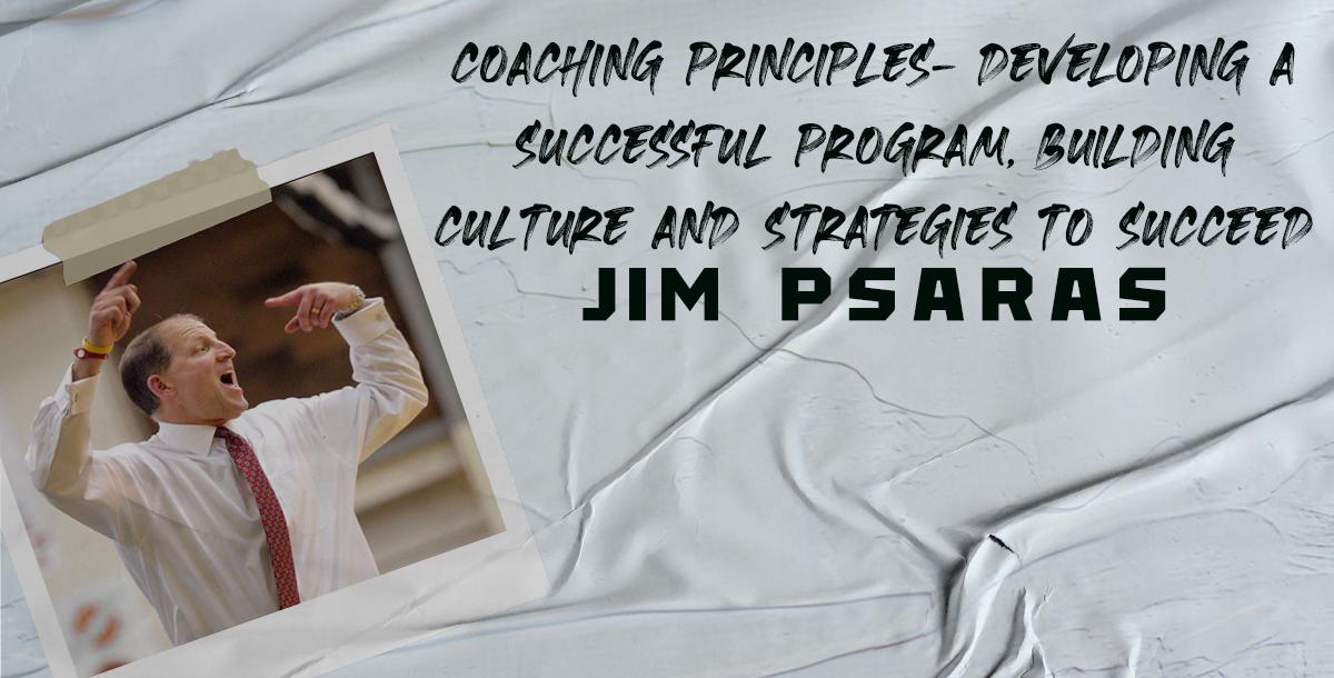 Coaching Principles: Developing a Successful Program, Building Culture & Strategies to Succeed
