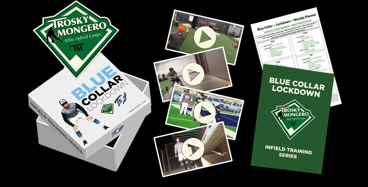 Blue Collar Lockdown Infield Training Series