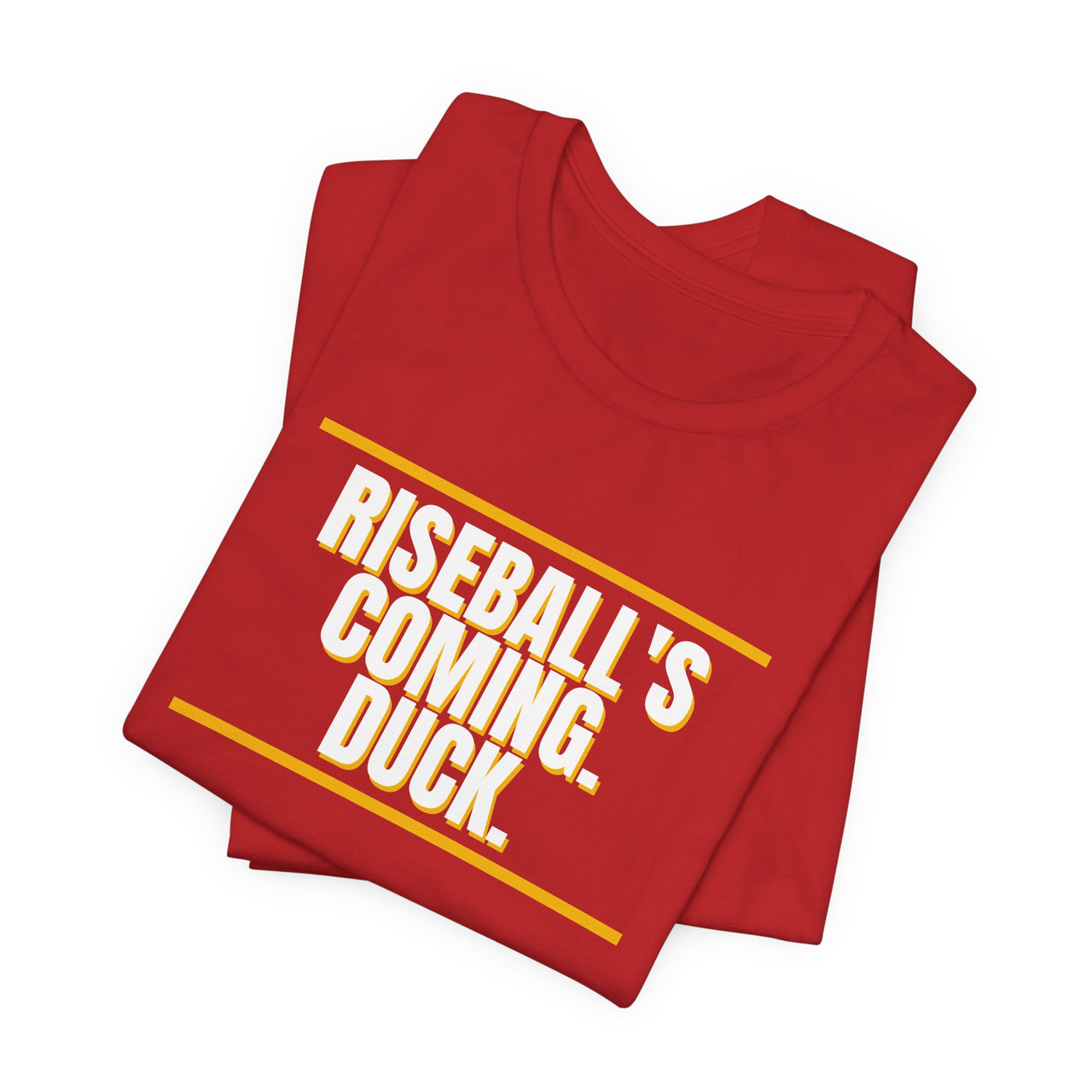 Riseball's Coming. Duck. — Softball T-Shirt