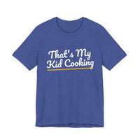 Thumbnail for That's My Kid Cooking — Basketball T-Shirt