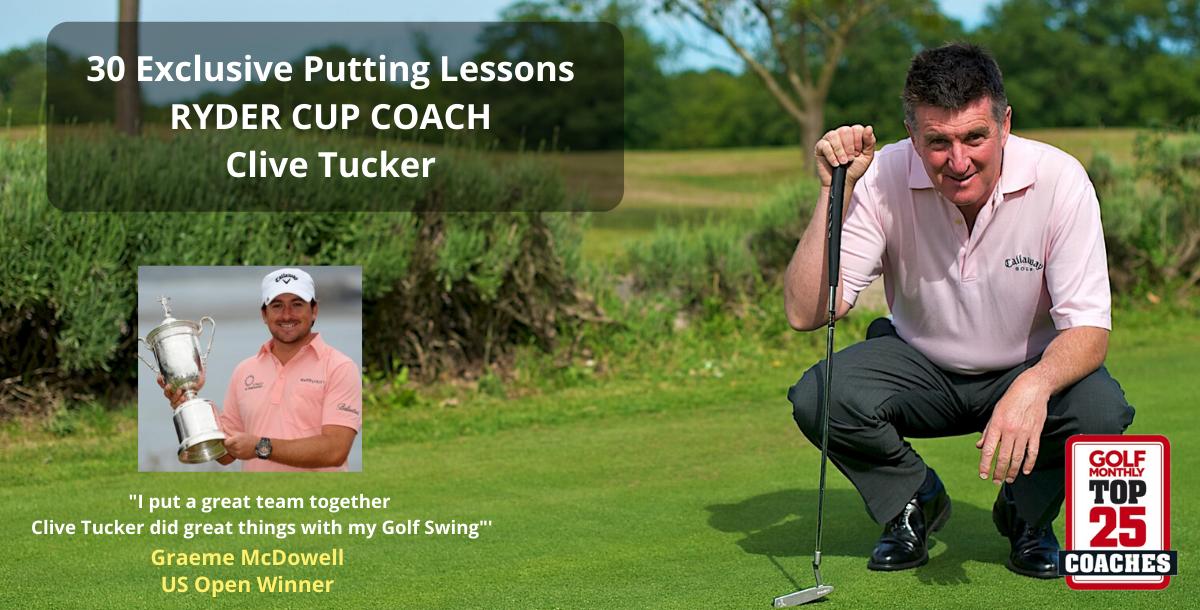 30 Exclusive Putting Lessons with Ryder Cup Coach Clive Tucker