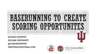 Thumbnail for Baserunning to Create Scoring Opportunities with Shonda Stanton