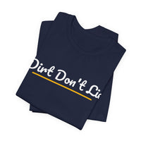 Thumbnail for Dirt Don't Lie — Baseball T-Shirt
