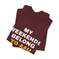 Thumbnail for My Weekends Belong To AAU — Basketball T-Shirt