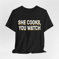 Thumbnail for She Cooks, You Watch — Basketball T-Shirt