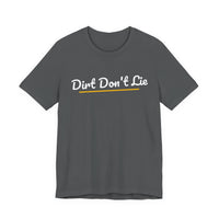 Thumbnail for Dirt Don't Lie — Baseball T-Shirt