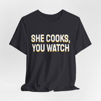 Thumbnail for She Cooks, You Watch — Basketball T-Shirt