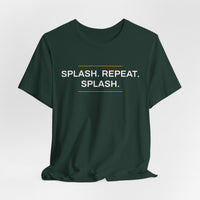 Thumbnail for Splash. Repeat. Splash. — Basketball T-Shirt