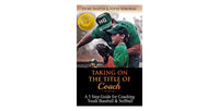 Thumbnail for Taking on the Title of Coach  -  5 Step Guide for Coaching Youth Baseball & Softball