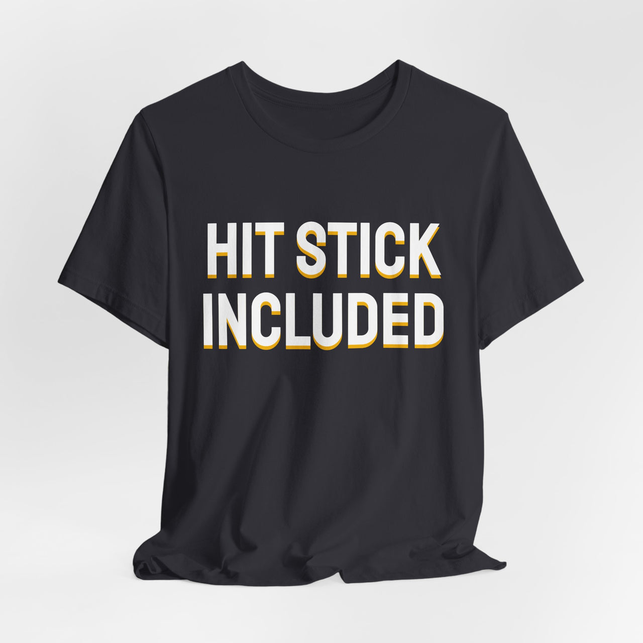 Hit Stick Included — Football T-Shirt