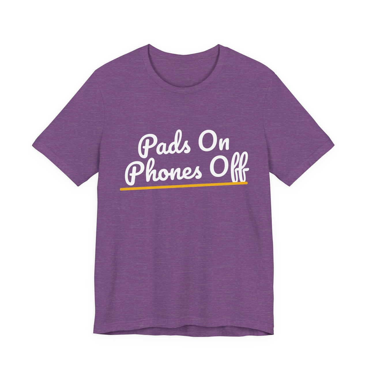 Pads On Phones Off — Football T-Shirt