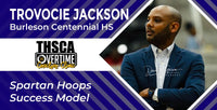 Thumbnail for Spartan Hoops Success Model - Trovocie Jackson, Burleson Centennial HS