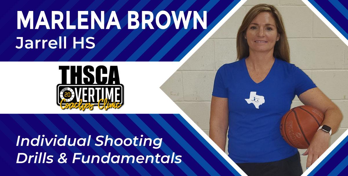 Individual Shooting Drills & Fundamentals - Marlena Brown, Jarrell HS