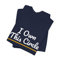 Thumbnail for I Own This Circle — Softball T-Shirt