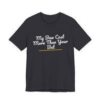 Thumbnail for My Bow Cost More Than Your Bat — Softball T-Shirt